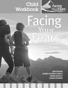 Facing Your Fears Child Workbook Pack by Judy Reaven, Audrey Blakely-Smith, Shana Nichols, 9781598571806