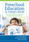 Preschool Education in Today's World (Teaching Children with Diverse Backgrounds and Abilities) by M. Susan Burns, Richard Johnson, Mona Assaf, Linda M. Espinosa, 9781598571950