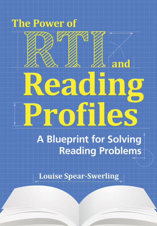 The Power of RTI and Reading Profiles (A Blueprint for Solving Reading Problems) by Louise Spear-Swerling, 9781598573152