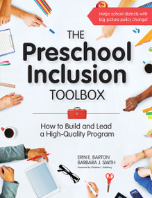 The Preschool Inclusion Toolbox (How to Build and Lead a High-Quality Program) by Erin E. Barton, Barbara J. Smith, Christina L. Salisbury, 9781598576672