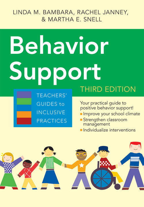 Behavior Support by Linda M. Bambara, Rachel Janney, Martha E. Snell, 9781598578867