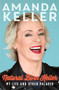 Natural Born Keller (My Life and Other Palaver) by Amanda Keller, 9781743316177