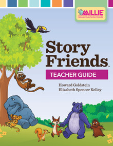 Story Friends™ Teacher Guide by Howard Goldstein, Elizabeth Spencer Kelley, 9781681251318