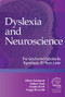 Dyslexia and Neuroscience (The Geschwind-Galaburda Hypothesis 30 Years Later) by Albert M. Galaburda, Nadine Gaab, Fumiko Hoeft, Peggy McCardle, 9781681252254