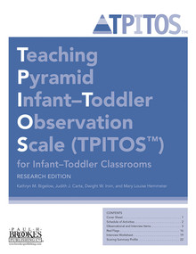 Teaching Pyramid Infant-Toddler Observation Scale (TPITOS™) for Infant-Toddler Classrooms, Research Edition by Kathryn M. Bigelow, Judith Carta, Dwight Wayland Irvin, Mary Louise Hemmeter, 9781681252414