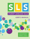 Student Language Scale (SLS) User's Manual by Nickola Nelson, Barbara M. Howes, Michele A. Anderson, E. Brooks Applegate, Elena Plante, 9781681252544