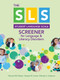 SLS Screener for Language & Literacy Disorders by Nickola Nelson, Barbara M. Howes, Michele A. Anderson, E. Brooks Applegate, Elena Plante, 9781681252711