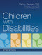 Children with Disabilities - 9781681253206 by Mark Batshaw, Nancy Roizen, Louis Pellegrino, Nancy Peterson, Catherine Twomey, 9781681253206