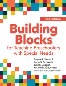 Building Blocks for Teaching Preschoolers with Special Needs by Susan R. Sandall, Ilene S. Schwartz, Gail E Joseph, Ariane N. Gauvreau, Mary Louise Hemmeter, 9781681253411