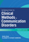 Introduction to Clinical Methods in Communication Disorders - 9781681253787 by Rhea Paul, Elizabeth Schoen Simmons, Arlene Earley Carney, Mary Beth Schmitt, Nan Bernstein Ratner, Ciara Leydon, Marta M. Korytkowska, Lizbeth H. Finestack, Jessica A. Brown, David Andrews, Charles H. Carlin, Marie C. Ireland, Taryn M. Rogers, Ellen Massucci, Jamie F. Marotto, Cristina M. Pino, Aquiles Iglesias, Raúl Rojas, Brandon Eddy, Patricia A. Prelock, Ashley R. Brien, Nancy E Hall, Barbara Jacobson, Laura Justice, Marc E. Fey, Brian A. Goldstein, 9781681253787