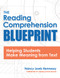 The Reading Comprehension Blueprint (Helping Students Make Meaning from Text) by Nancy Lewis Hennessy, Louisa Cook Moats, 9781681254036