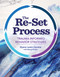The Re-Set Process (Trauma-Informed Behavior Strategies) by Dyane Lewis Carrere, Wynne Kinder, Melissa Sadin, 9781681254197