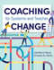 Coaching for Systems and Teacher Change by Jennifer D. Pierce, Kimberly St. Martin, 9781681254227