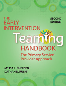 The Early Intervention Teaming Handbook (The Primary Service Provider Approach) - 9781681255002 by M'Lisa L. Shelden, Dathan D. Rush, 9781681255002