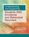 Understanding and Supporting Students with Emotional and Behavioral Disorders by Vern Jones, Al William Greenwood, 9781681255743
