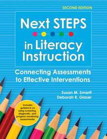 Next STEPS in Literacy Instruction (Connecting Assessments to Effective Interventions) - 9781681256221 by Susan Smartt, Deborah Glaser, Jan Hasbrouck, 9781681256221