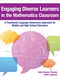 Engaging Diverse Learners in the Mathematics Classroom (A Functional Language Awareness Approach for Middle and High School Educators) by Holly Hansen-Thomas, Juliet Langman, Wayne E. Wright, 9781681256313