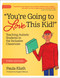 You're Going to Love This Kid! (Teaching Autistic Students in the Inclusive Classroom) by Paula Kluth, Paula Aquilla, Kelly Chandler-Olcott, Christi Kasa-Hendrickson, Eileen Yoshina, 9781681257174