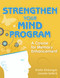 Strengthen Your Mind Program (A Course for Memory Enhancement) by Kristin Einberger, Janelle Sellick, 9781932529555