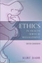 Ethics in Health Services Management (Fifth Edition) by Kurt Darr, 9781932529685