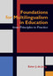 Foundations for Multilingualism in Education (From Principles to Practice) by Ester J. de Jong, 9781934000069