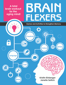 Brain Flexers (Games and Activities to Strengthen Memory) by Kristin Einberger, Janelle Sellick, 9781938870378