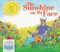 The Sunshine on My Face (A Read-Aloud Book for Memory-Challenged Adults) by Lydia Burdick, Jane Freeman, 9781938870576