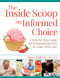 The Inside Scoop on Informed Choice (A Step-by-Step Guide for Personalizing Diets in Long-Term Care) by Diane Hall, 9781938870767