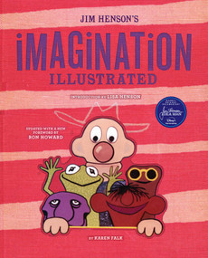 Jim Henson's Imagination Illustrated by Karen Falk, Lisa Henson, Ron Howard, 9798886636147