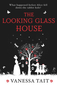 The Looking Glass House - 9781782396567 by Vanessa Tait, 9781782396567