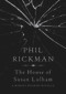 The House of Susan Lulham by Phil Rickman, 9781782397557