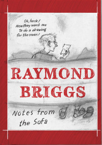 Notes from the Sofa by Raymond Briggs, 9781783521302