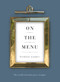 On the Menu (The World's Favourite Piece of Paper) by Nicholas Lander, Michel Roux, 9781783522422