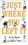 Just Where You Left It... and Other Poems by David Roche, 9781783523900