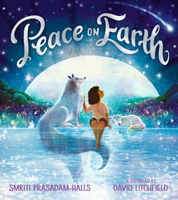 Peace on Earth - 9781536235708 by Smriti Prasadam-Halls, David Litchfield, 9781536235708