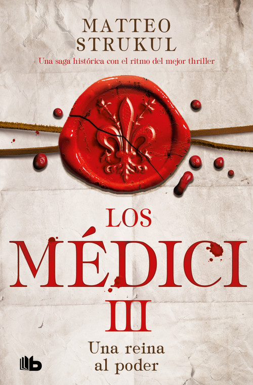 Una reina al poder / A Queen in Power. The Medicis III (Spanish Edition) by Matteo Strukul, 9786073840934