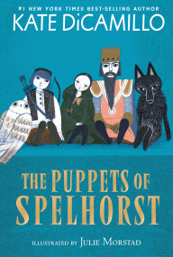 The Puppets of Spelhorst - 9781536239874 by Kate DiCamillo, Julie Morstad, 9781536239874