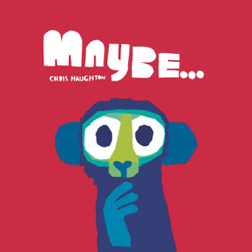 Maybe... - 9781536238099 by Chris Haughton, Chris Haughton, 9781536238099