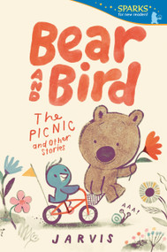 Bear and Bird: The Picnic and Other Stories (Candlewick Sparks) - 9781536235623 by Jarvis, Jarvis, 9781536235623