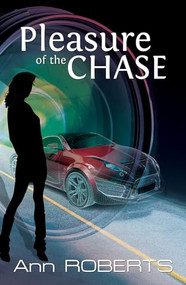 Pleasure of the Chase by Ann Roberts, 9781594935008