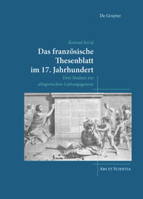 Das französische Thesenblatt im 17. Jahrhundert (Drei Studien zur allegorischen Gattungsgenese) (German Edition) by Konrad Krčal, 9783111100623