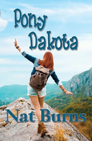 Pony Dakota by Nat Burns, 9781642475685