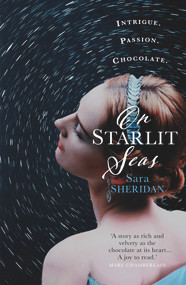On Starlit Seas by Sara Sheridan, 9781785300387