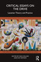 Critical Essays on the Drive (Lacanian Theory and Practice) by Dan Collins, Eve Watson, 9781032292496