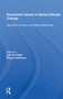 Economic Issues in Global Climate Change ("Agriculture, Forestry, and Natural Resources") by John M. Reilly, 9780367161408