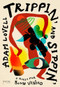Trippin' and Sippin' (A Quest for Bomb Vinho) by Adam Lovell, 9798988516033
