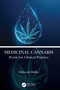Medicinal Cannabis (Pearls for Clinical Practice) by Deborah Malka, 9780367565275