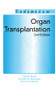 Organ Transplantation by Frank P. Stuart, Michael. M. Abecassis, Dixon B. Kaufman, 9781570596759