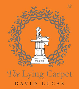 The Lying Carpet - 9781842704417 by David Lucas, David Lucas, 9781842704417