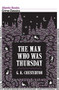 The Man Who Was Thursday - 9781843549055 by G. K. Chesterton, Robert Giddings, 9781843549055